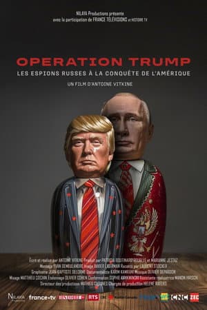 Opération Trump : Les espions russes à la conquête de l'Amérique