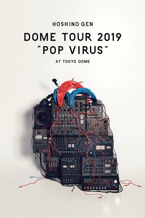 Hoshino Gen: Dome Tour 2019 "Pop Virus"