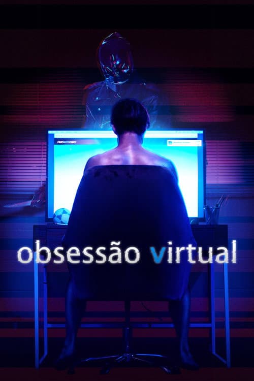 Obsessão Virtual